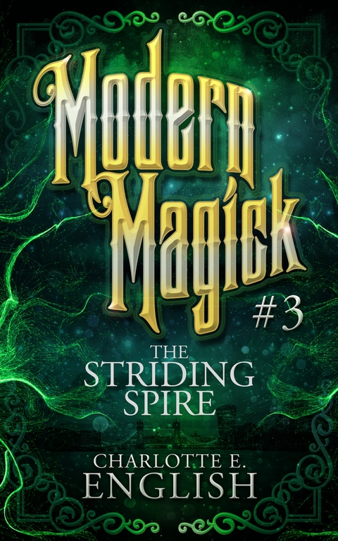 The Striding Spire - Charlotte E. English