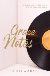 Grace Notes - Richetta McNeil