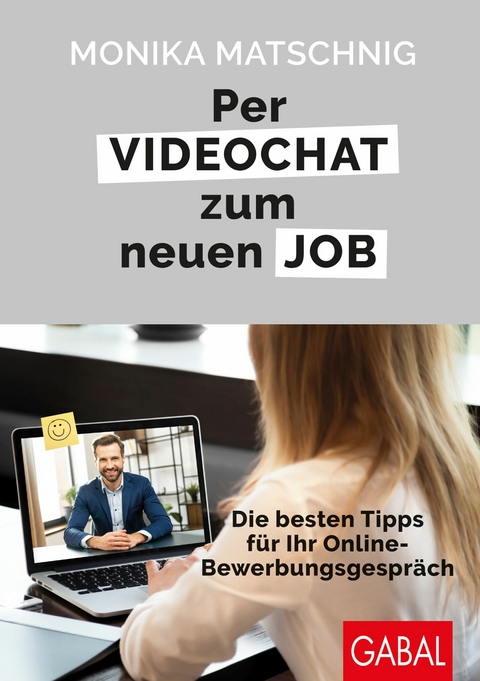Per Videochat zum neuen Job -  Monika Matschnig