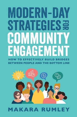 Modern-Day Strategies for Community Engagement