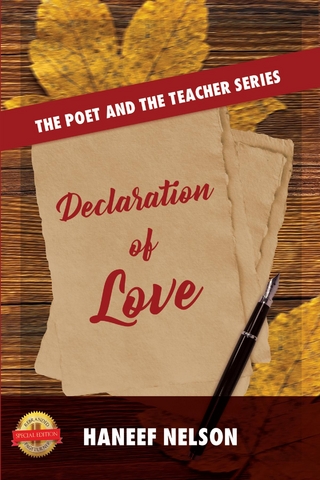 Declaration of Love : The Poet and the Teacher Series