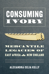 Consuming Ivory -  Alexandra Celia Kelly