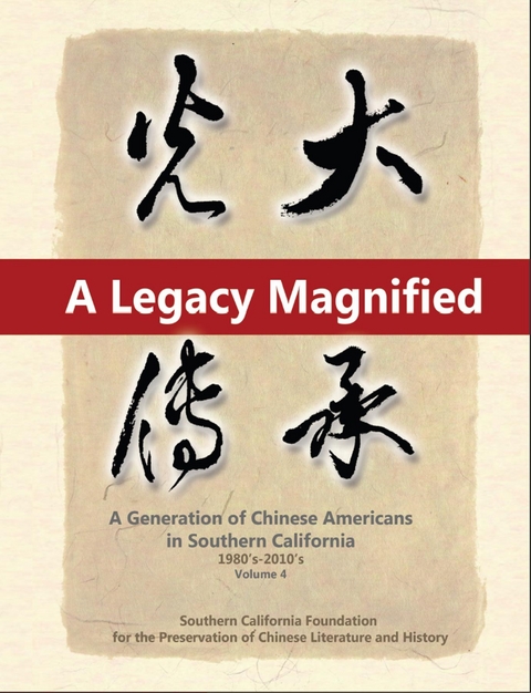 Legacy Magnified: A Generation of Chinese Americans in Southern California (1980's ~ 2010's) -  May Chen