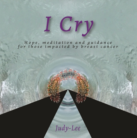 I Cry - Judy- Lee