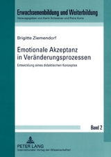 Emotionale Akzeptanz in Ver&auml;nderungsprozessen - Brigitte Ziemendorf