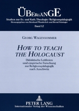 &laquo;How to teach the Holocaust&raquo; - Georg Wagensommer