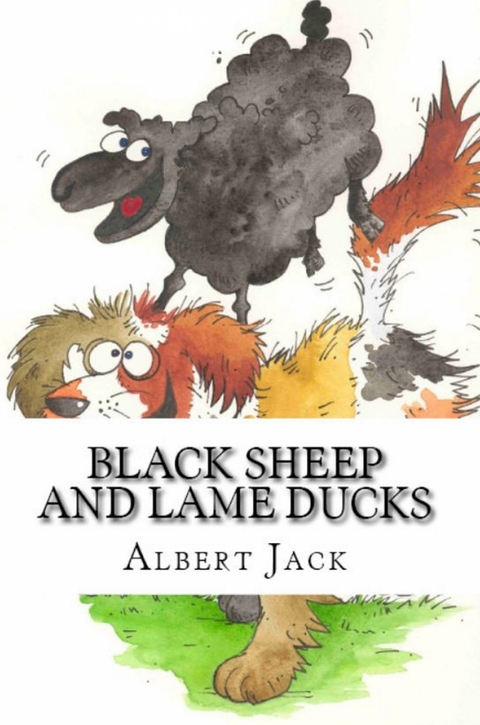 Black Sheep and Lame Ducks - Albert Jack