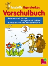 Tessloffs tigerstarkes Vorschulbuch - Ursula Keicher