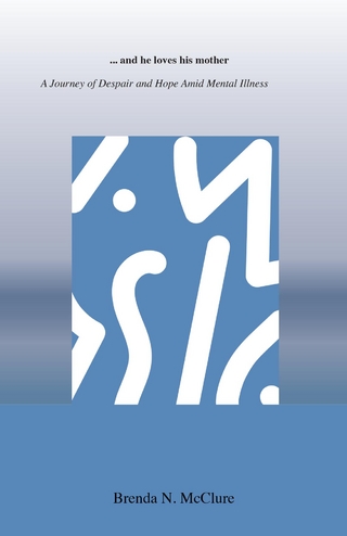 ...and he loves his mother