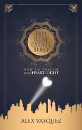The Real Estate Bible - Alex M Vasquez