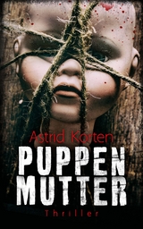 Puppenmutter - Astrid Korten