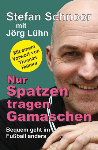 Nur Spatzen tragen Gamaschen