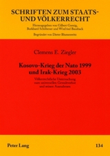 Kosovo-Krieg der Nato 1999 und Irak-Krieg 2003 - Clemens Ziegler