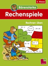 B&auml;renstarke Rechenspiele 2. Klasse: Rechnen &uuml;ben - Tom Dahlke