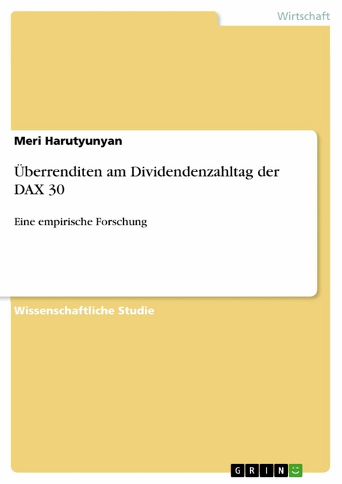 &Uuml;berrenditen am Dividendenzahltag der DAX 30 - Meri Harutyunyan