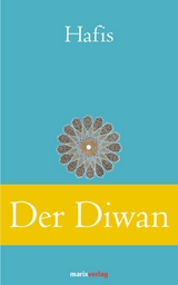 Der Diwan - Mohammad Schemsed-Din Hafis Hafis
