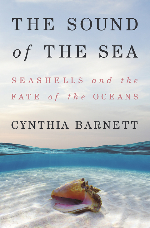 The Sound of the Sea - Cynthia Barnett