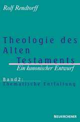 Theologie des Alten Testaments &ndash; Ein kanonischer Entwurf - Rolf Rendtorff