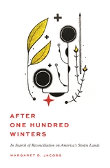 After One Hundred Winters - Margaret D. Jacobs