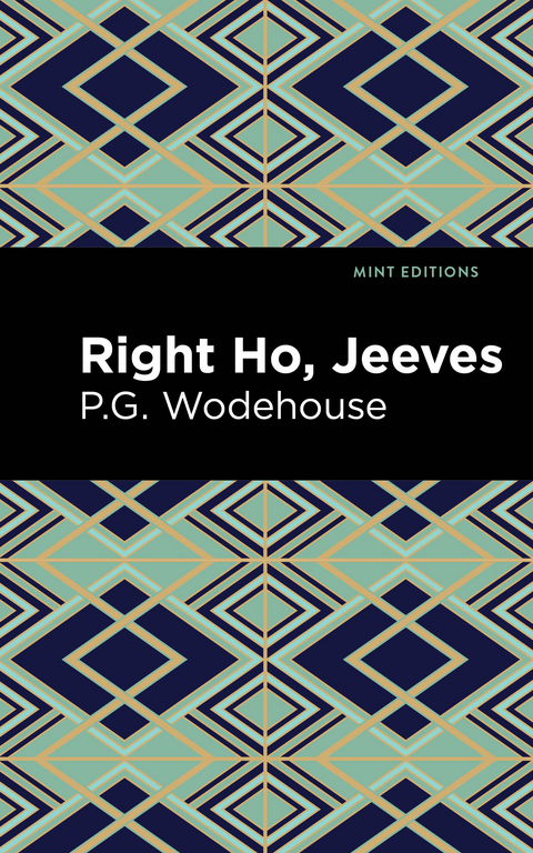 Right Ho, Jeeves - P. G. Wodehouse