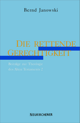 Die rettende Gerechtigkeit - Bernd Janowski
