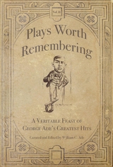 Plays Worth Remembering - Volume II - 