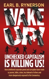 Unchecked Capitalism is Killing Us! - Earl B. Rynerson