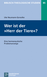 Wer ist der "Herr der Tiere"? - Ute Neumann-Gorsolke
