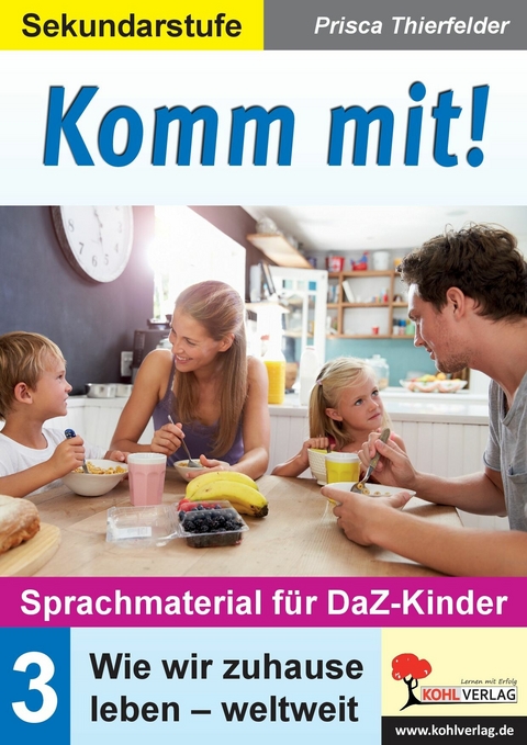 Komm mit! - Sprachmaterial f&uuml;r DaZ-Kinder -  Prisca Thierfelder