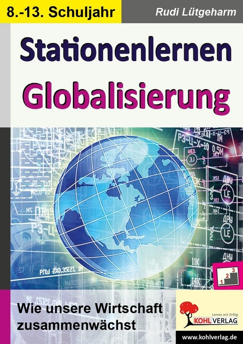 Stationenlernen Globalisierung -  Rudi L&uuml;tgeharm