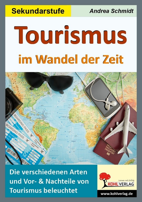 Tourismus im Wandel der Zeit -  Andrea Schmidt