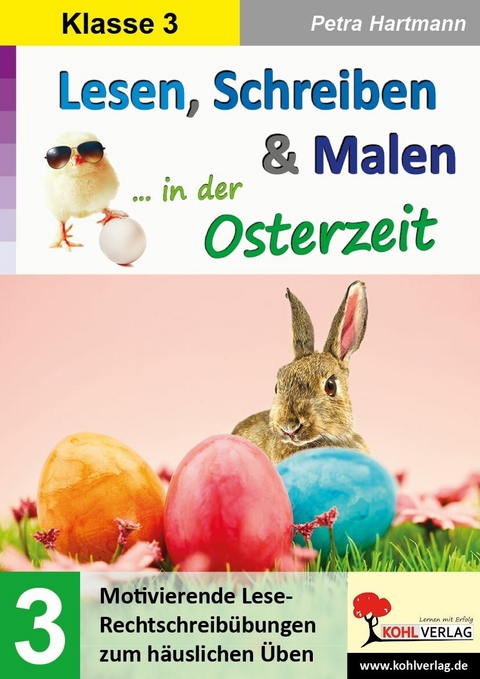 Lesen, Schreiben und Malen in der Osterzeit / Klasse 3 -  Petra Hartmann