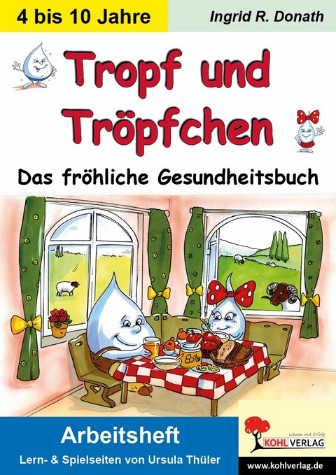 Tropf und Tr&ouml;pfchen - Arbeitsheft -  Ursula Th&uuml;ler