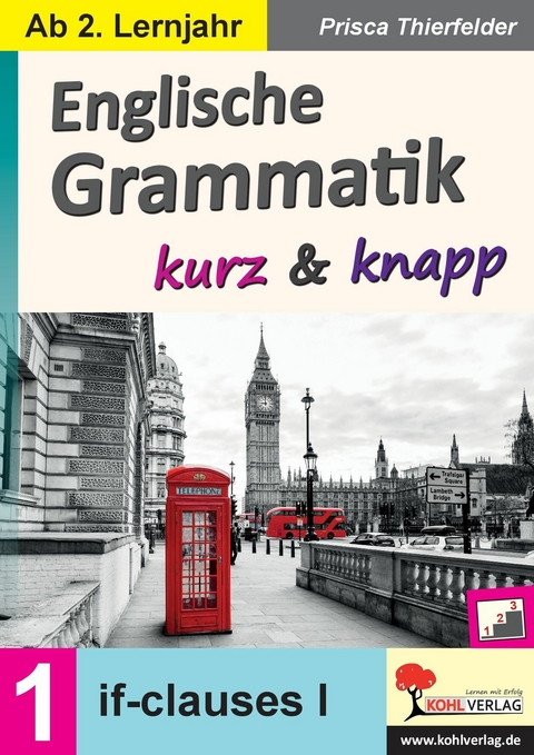 Englische Grammatik kurz und knapp / Band 1 -  Prisca Thierfelder