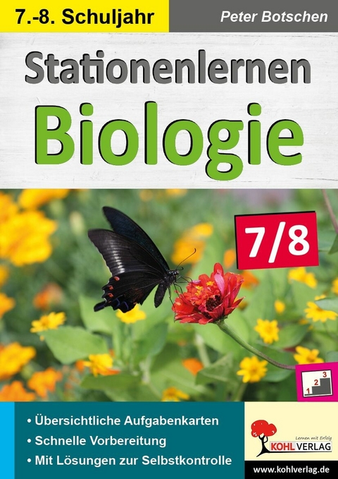 Stationenlernen Biologie 7/8 -  Peter Botschen