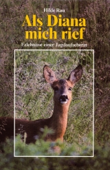 Als Diana mich rief - Rau, Hilde