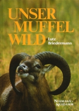 Unser Muffelwild - Lutz Briedermann