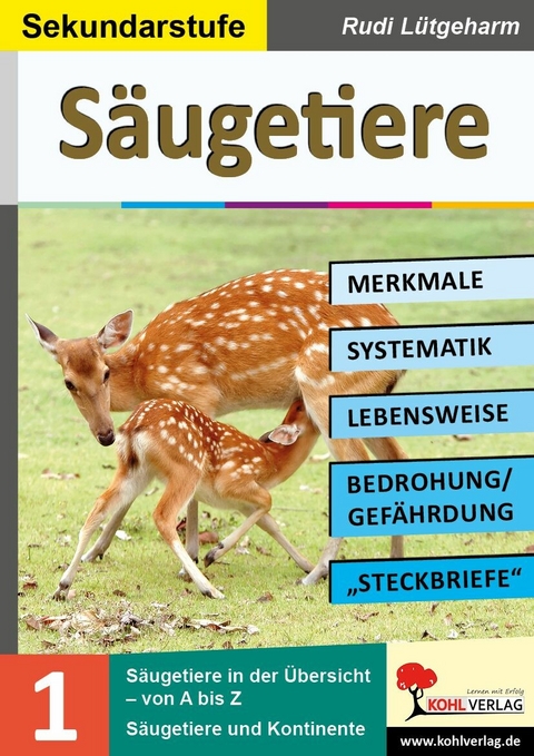 S&auml;ugetiere - Merkmale, Lebensraum, Systematik -  Rudi L&uuml;tgeharm