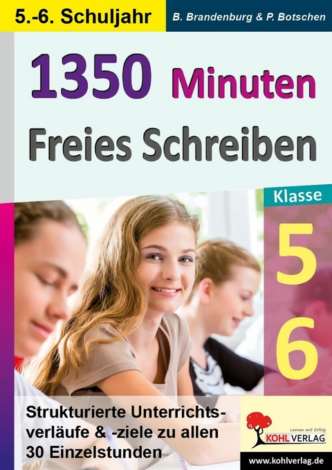 1350 Minuten Freies Schreiben / Klasse 5-6 -  Peter Botschen,  Birgit Brandenburg