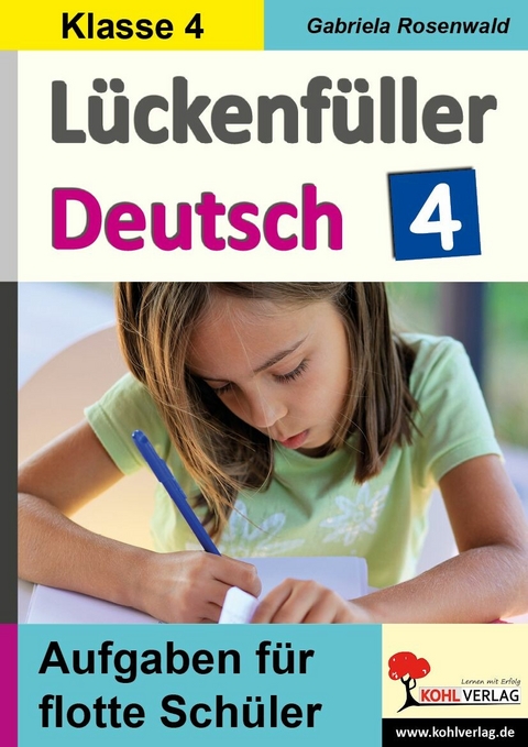 L&uuml;ckenf&uuml;ller Deutsch / Klasse 4 -  Gabriela Rosenwald