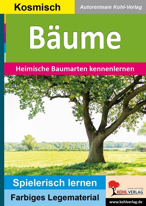 B&auml;ume -  Autorenteam Kohl-Verlag