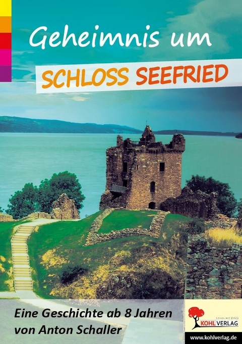 Geheimnis um Schloss Seefried -  Anton Schaller