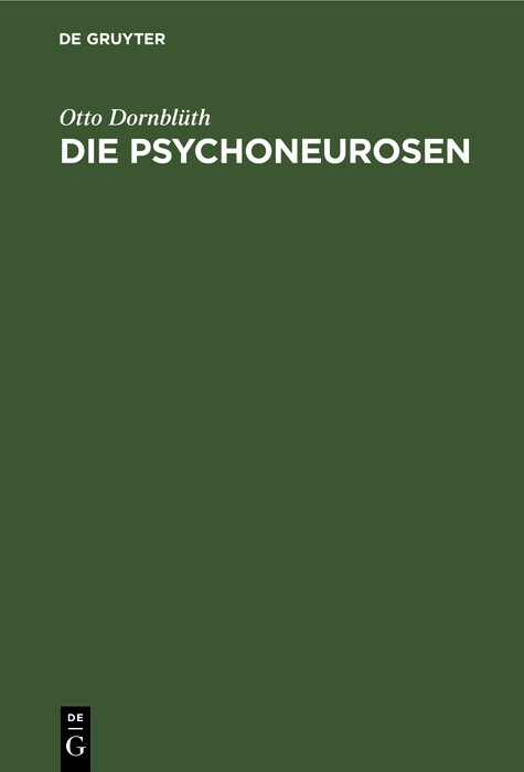 Die Psychoneurosen - Otto Dornbl&uuml;th