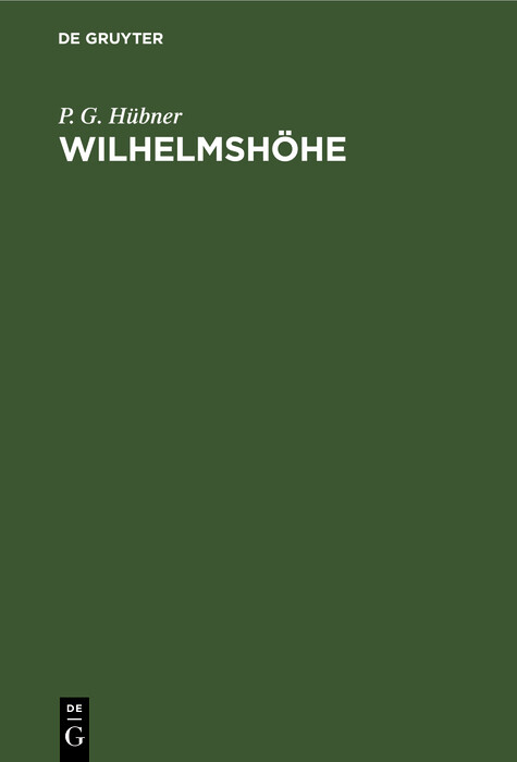 Wilhelmsh&ouml;he - P. G. H&uuml;bner