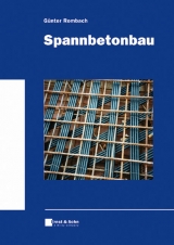 Spannbetonbau - G&uuml;nter Rombach