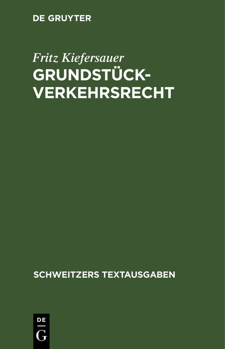 Grundst&uuml;ckverkehrsrecht - Fritz Kiefersauer