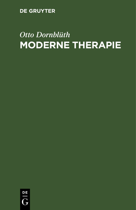 Moderne Therapie - Otto Dornbl&uuml;th