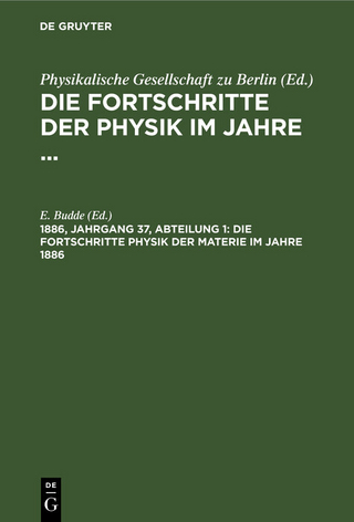 Die Fortschritte Physik der Materie im Jahre 1886