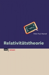 Relativit&auml;tstheorie - Peter-Paul Manzel