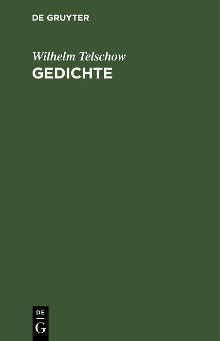 Gedichte - Wilhelm Telschow